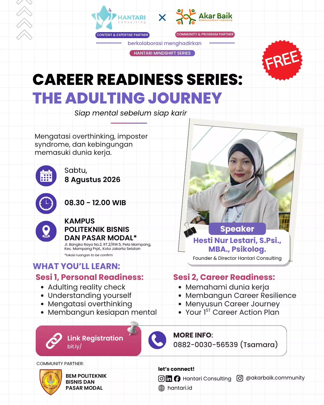 8 Agustus 2026Career Readiness Series: The Adulting JourneySiap mental sebelum siap karir